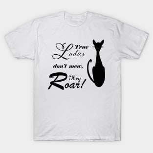 Cat, Motivational Quote, Sassy Quote T-Shirt